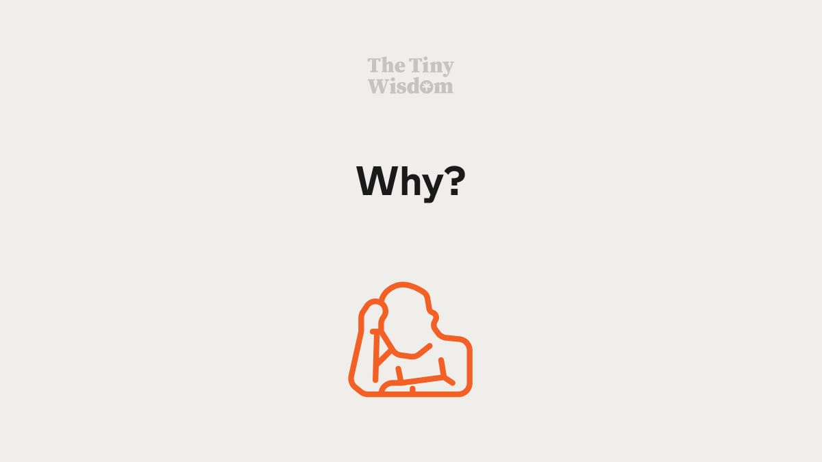 Why?