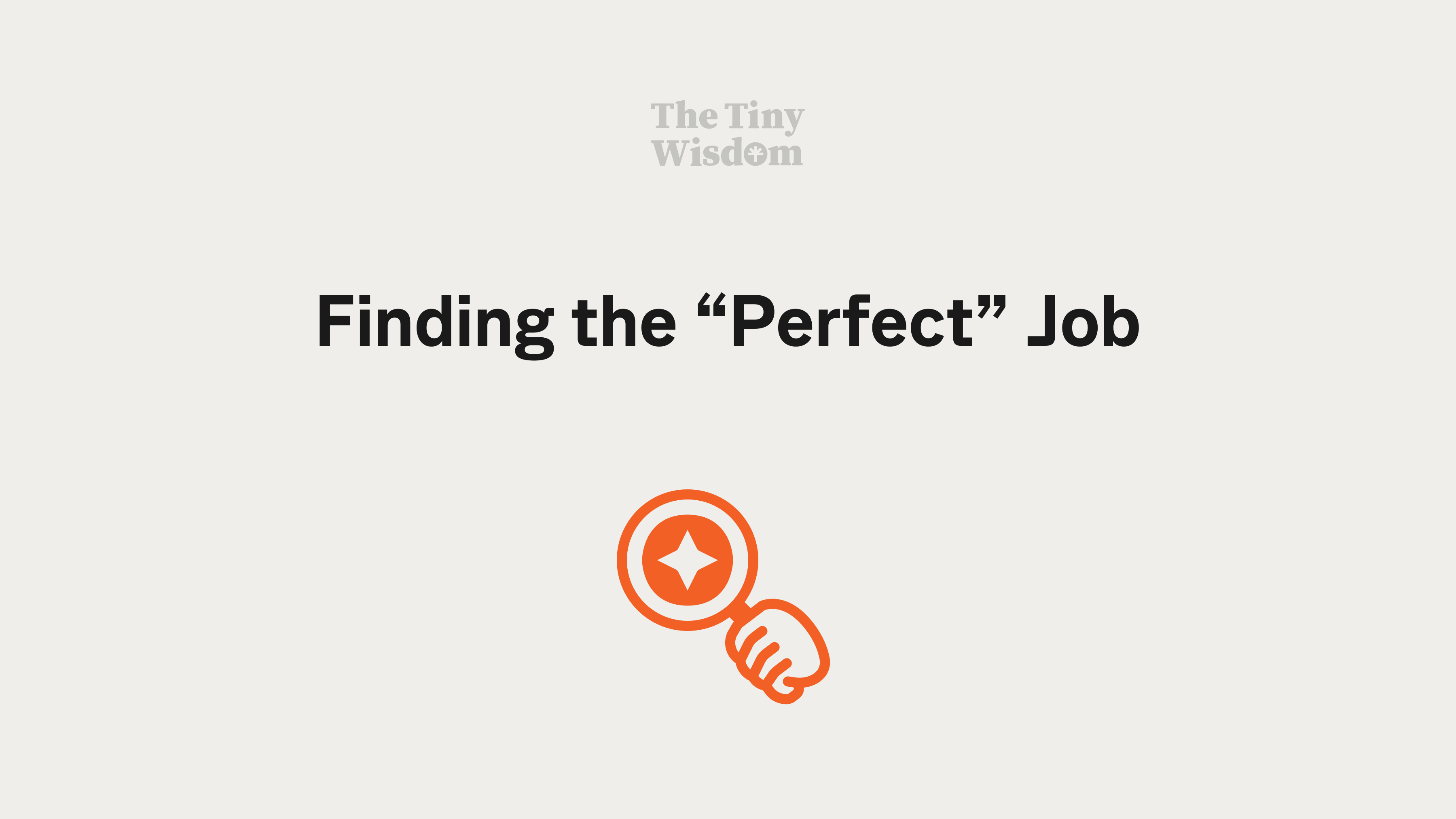Finding the "Perfect" Job