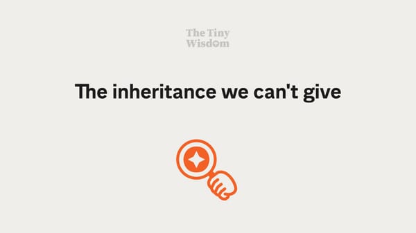 The inheritance we can't give