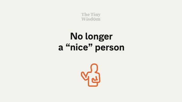 No longer a "nice" person